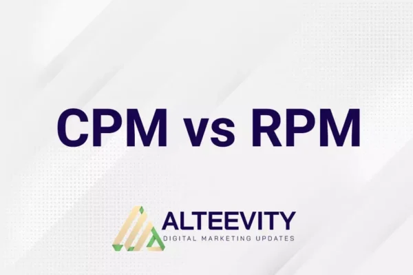 CPM vs RPM: Understanding the Key Differences for Publishers