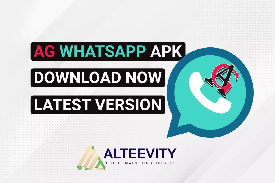 AG WhatsApp Apk Download Now (Latest Version) 2023