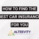 How to Find the Best Car Insurance for You